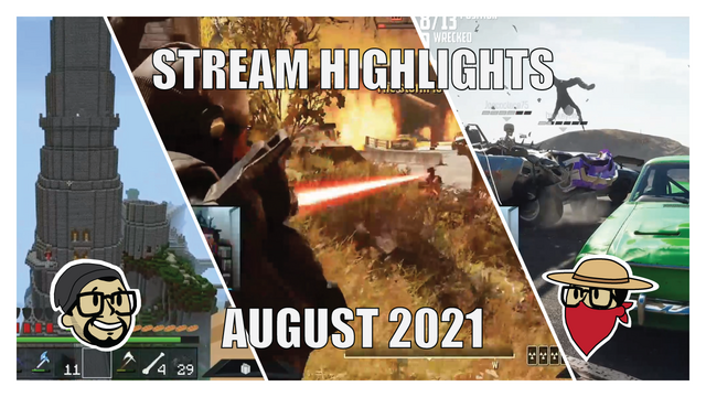Stream Highlights - August 2021