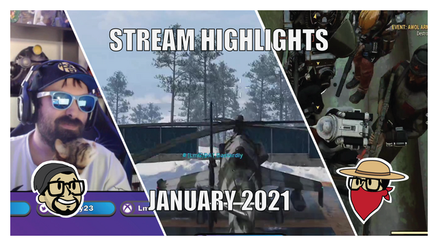 Stream Highlights - January 2021