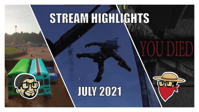 Stream Highlights - July 2021