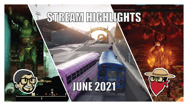 Stream Highlights - June 2021