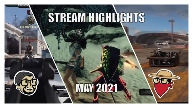 Stream Highlights - May 2021