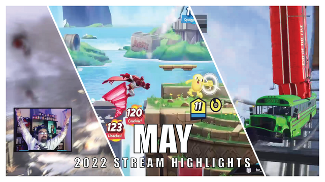 Stream Highlights - May 2022